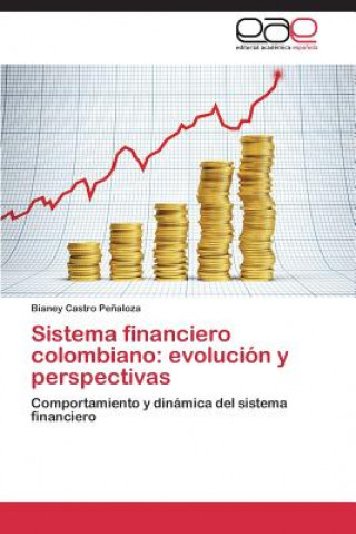 Kniha Sistema financiero colombiano Castro Penaloza Bianey