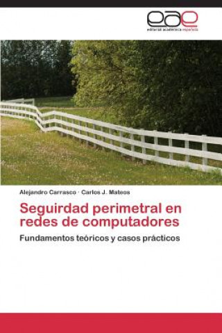 Carte Seguirdad Perimetral En Redes de Computadores Alejandro Carrasco
