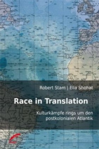 Книга Race in Translation Robert Stam