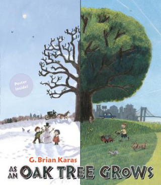 Knjiga As an Oak Tree Grows G.Brian Karas