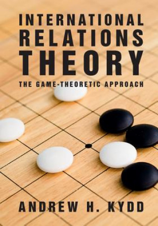 Carte International Relations Theory Andrew H. Kydd