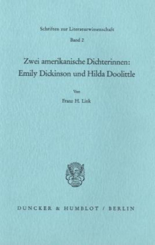 Knjiga Zwei amerikanische Dichterinnen: Emily Dickinson und Hilda Doolittle. Franz H. Link