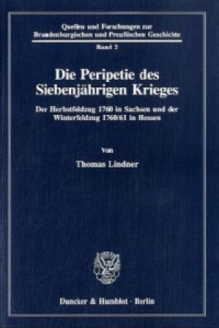 Carte Die Peripetie des Siebenjährigen Krieges. Thomas Lindner