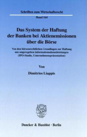 Kniha Das System der Haftung der Banken bei Aktienemissionen über die Börse. Dimitrios Liappis