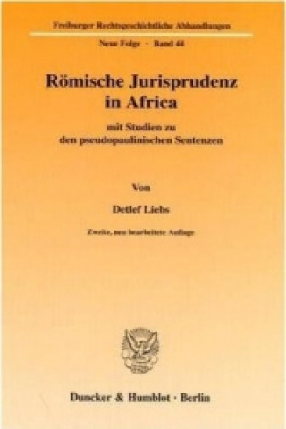 Kniha Römische Jurisprudenz in Africa Detlef Liebs