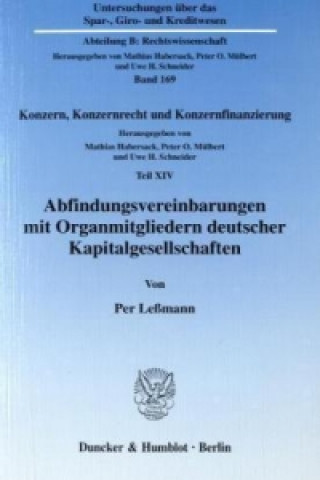 Kniha Abfindungsvereinbarungen mit Organmitgliedern deutscher Kapitalgesellschaften. Per Leßmann