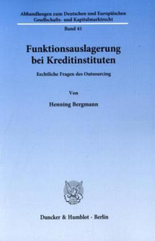 Kniha Funktionsauslagerung bei Kreditinstituten Henning Bergmann