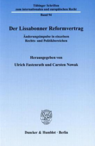 Könyv Der Lissabonner Reformvertrag. Ulrich Fastenrath