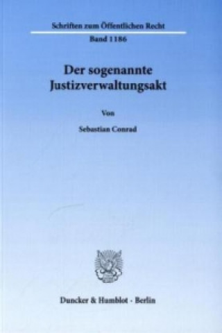 Buch Der sogenannte Justizverwaltungsakt Sebastian Conrad