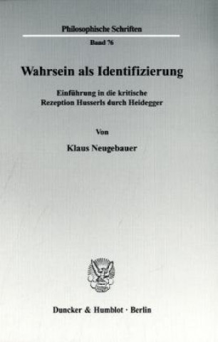 Könyv Wahrsein als Identifizierung. Klaus Neugebauer
