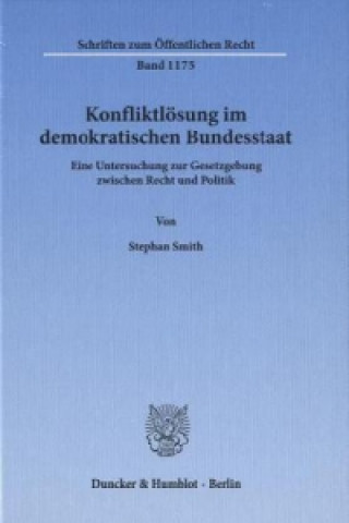 Könyv Konfliktlösung im demokratischen Bundesstaat. Stephan Smith