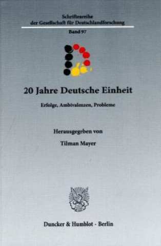 Kniha 20 Jahre Deutsche Einheit. Tilman Mayer