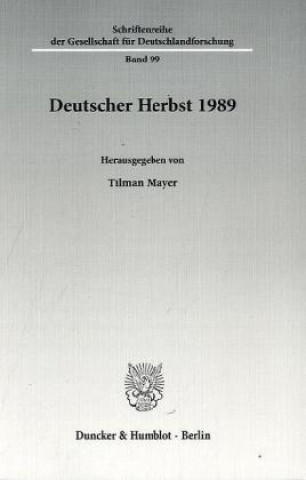 Carte Deutscher Herbst 1989 Tilman Mayer