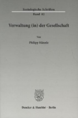 Книга Verwaltung (in) der Gesellschaft. Philipp Männle