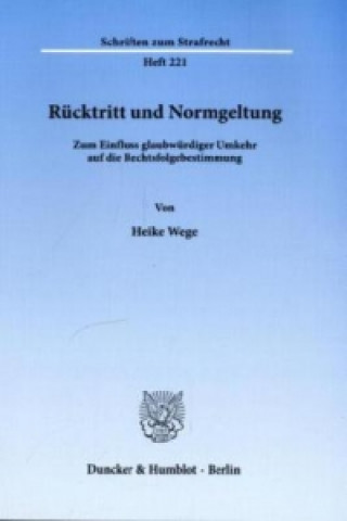 Książka Rücktritt und Normgeltung. Heike Wege