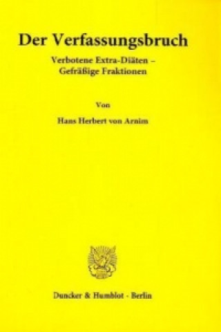 Kniha Der Verfassungsbruch Hans H. von Arnim