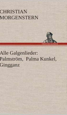 Kniha Alle Galgenlieder Christian Morgenstern
