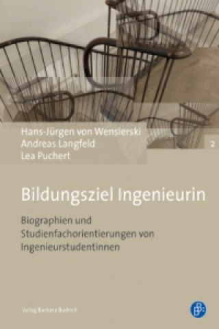 Könyv Bildungsziel Ingenieurin Hans-Jürgen von Wensierski