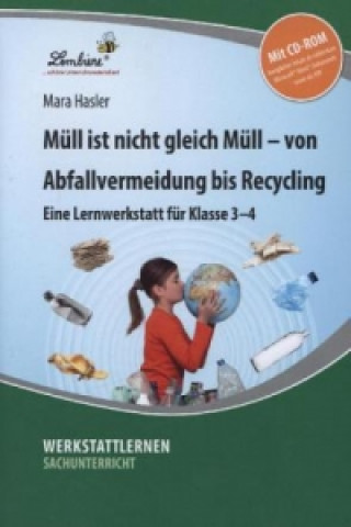 Carte Müll ist nicht gleich Müll, m. 1 CD-ROM Mara Hasler