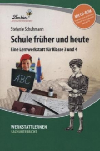 Carte Schule früher und heute, m. 1 CD-ROM Stefanie Schuhmann