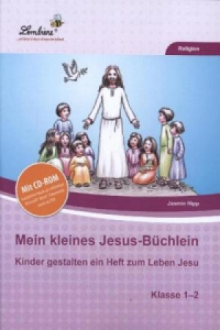 Book Mein kleines Jesus-Büchlein, m. 1 CD-ROM Jasmin Hipp