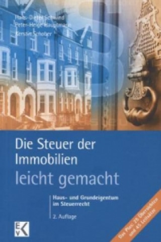 Kniha Die Steuer der Immobilien - leicht gemacht Kerstin Schober