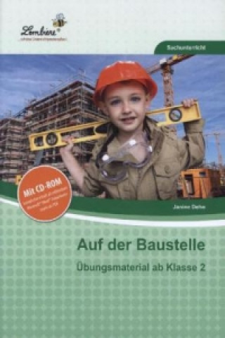 Könyv Auf der Baustelle, m. CD-ROM Janine Luchterhand-Dehn