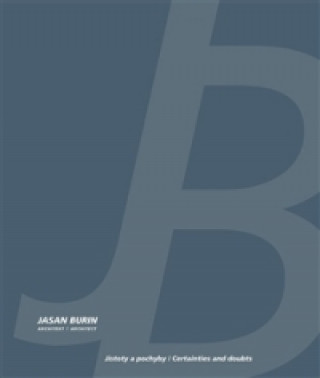 Книга Jasan Burin architekt: Jistoty a pochyby Klára Brůhová