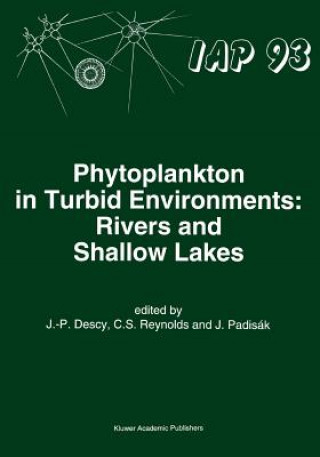 Książka Phytoplankton in Turbid Environments: Rivers and Shallow Lakes J.-P. Descy