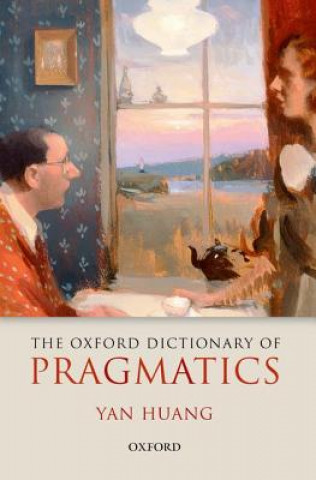 Книга Oxford Dictionary of Pragmatics Yan Huang