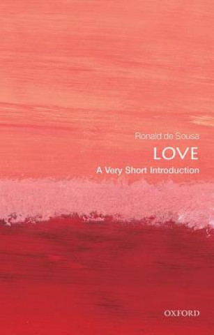 Книга Love: A Very Short Introduction Ronald De Sousa