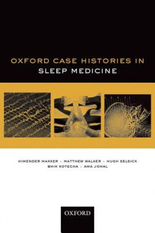 Könyv Oxford Case Histories in Sleep Medicine Himender Makker