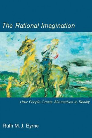 Книга Rational Imagination Ruth M J Byrne