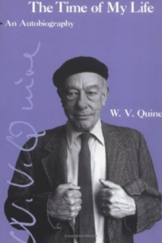 Könyv Time of My Life Willard Van Orman Quine