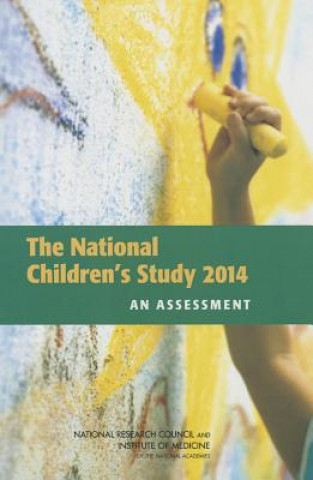 Kniha National Children's Study 2014 Board on Children Youth and Families