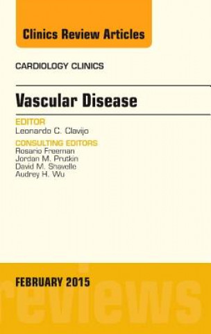 Kniha Vascular Disease, An Issue of Cardiology Clinics Leonardo C. Clavijo