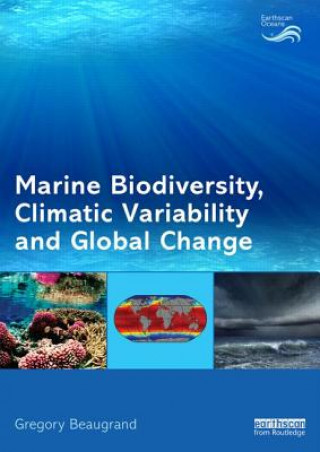 Knjiga Marine Biodiversity, Climatic Variability and Global Change Grégory Beaugrand