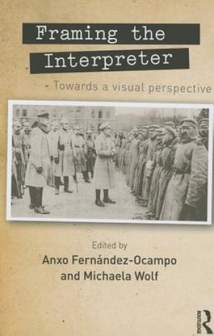 Knjiga Framing the Interpreter Anxo Fernández-Ocampo