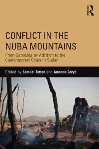 Kniha Conflict in the Nuba Mountains Samuel Totten