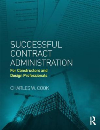 Buch Successful Contract Administration Charles W. Cook