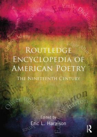 Book Encyclopedia of American Poetry: The Nineteenth Century Eric L. Haralson