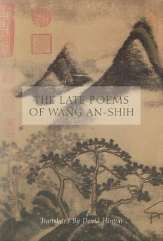 Książka Late Poems of Wang An-Shih Wang An-shih