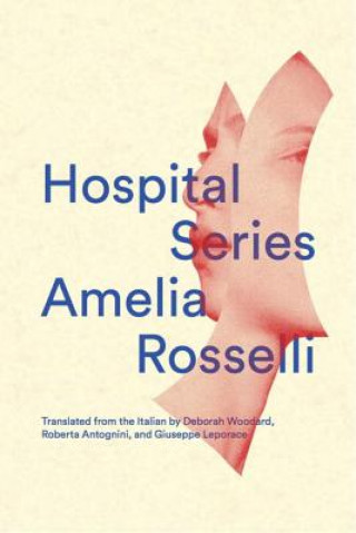 Kniha Hospital Series Amelia Rosselli