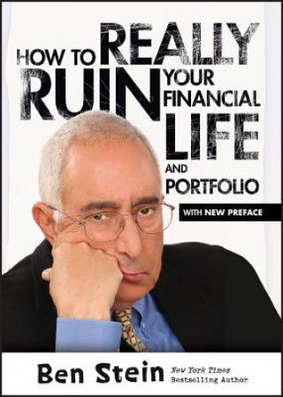 Book How To Really Ruin Your Financial Life and Portfolio Ben Stein