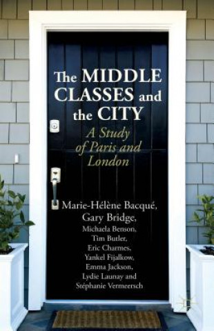 Kniha Middle Classes and the City Marie-Helene Bacque