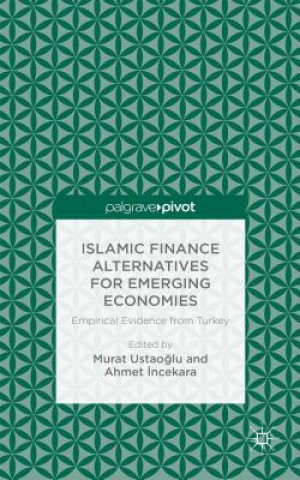 Carte Islamic Finance Alternatives for Emerging Economies M. Ustaoglu
