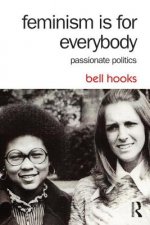 Könyv Feminism is for Everybody Bell Hooks