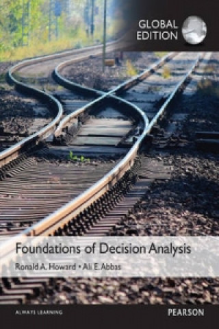 Knjiga Foundations of Decision Analysis, Global Edition Ali E. Abbas