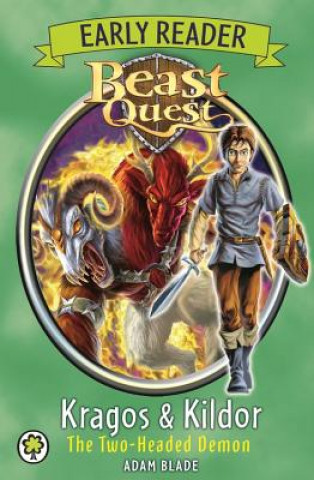 Livre Beast Quest Early Reader: Kragos & Kildor the Two-headed Demon Adam Blade