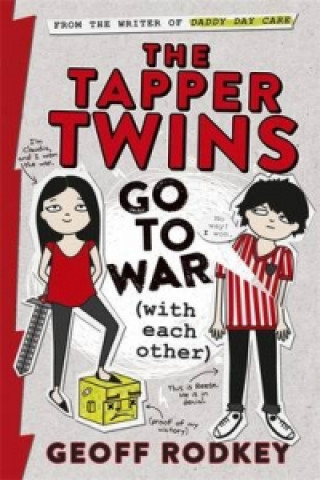 Könyv The Tapper Twins Go to War (With Each Other) Geoff Rodkey